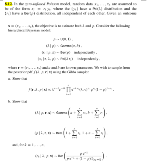 8.12. In the zero-inflated Poisson model, random data xi...xn are assumed to be of the form xrii where the y have a Poi(a) di