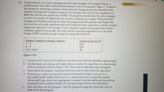 25. In this exercise, you create a program for the sales manager at Computer Haven, a small business that offers motivational