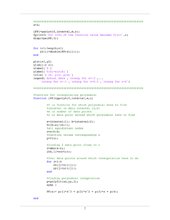 z-2; [PP]-ppoly4 (f,interval,m,z); fprintfFor 2-82.2f the function value becomes P (x)-,z) disp (vpa(PP, 3)) for i-1length(x1