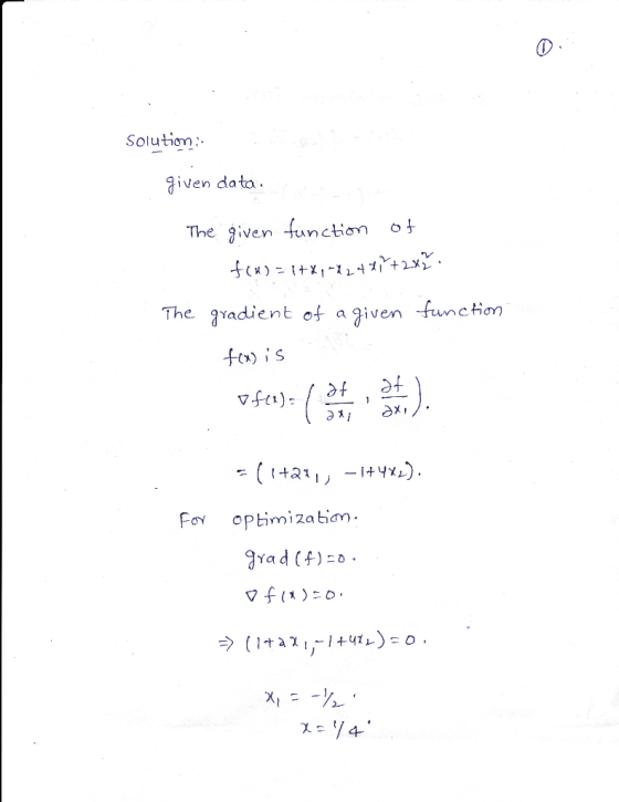 Solutiom given data. The iven function o Th巳 8adient of a given fu nction fox is For opbimization gyad (4)