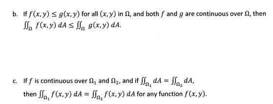 b. If f(x,y) S g(x, y) for all (x, y) in , and both f and g are continuous over 2, then c. If f is continuous over 2 and 22,