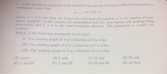 ta)la The linear-cquadratie (LQ) modal for the percoet Sof caerell surviving radiatioan treat ment states that where d0 is th