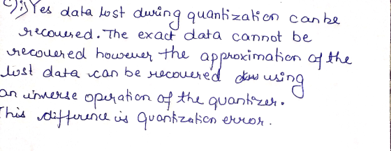 duxing quanzaien canbe recoused.The exact data cannot be Yes data lost recoueredl howener the approximation af the lust data