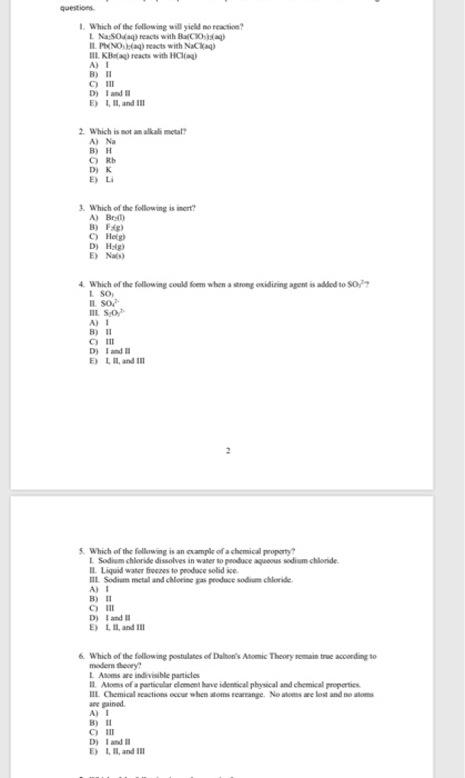 questions I. Which of the following will yield no reacticn? L Na 50daq) reacts with BalCIOaq) IIPhNO(aq) reacts with NaCKaq)
