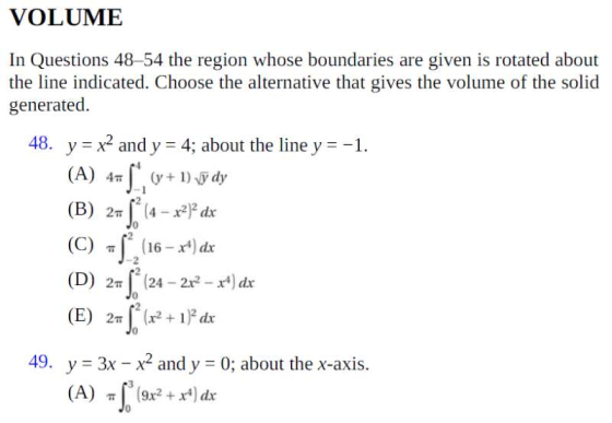 VOLUME In Questions 48-54 the region whose boundaries are given is rotated about the line indicated. Choose the alternative t