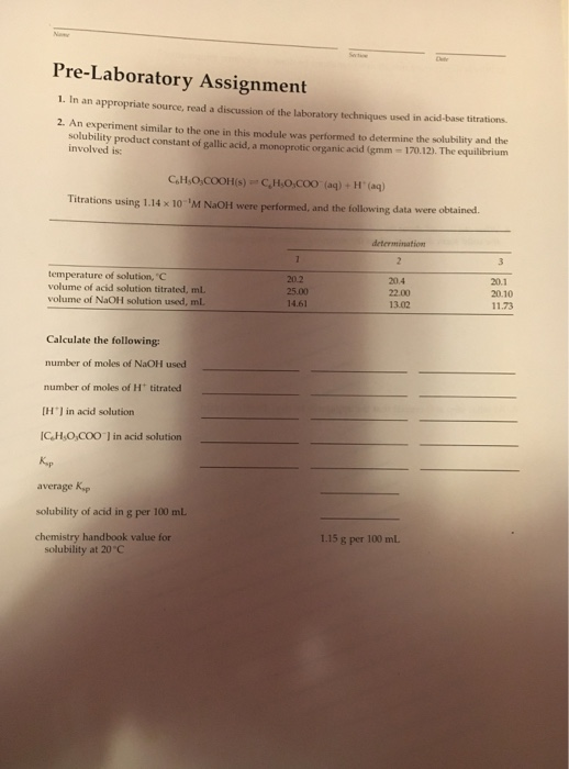 Nane Pre-Laboratory Assignment 1. In an appropriate source, read a discussion of the laboratory techniques used in acid-base