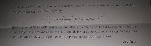 is O1. The olume I of liquid in a hollow horizontal cylinder of radius r and length related to the depthh h of the liquid by