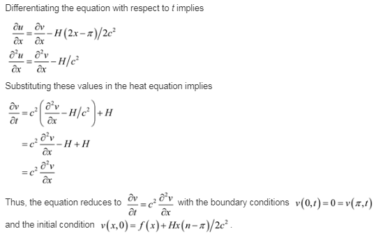 Differentiating the equation with respect to t implies u H(2x-/2e дх дх au _&v_H]c ax Substituting these values in the heat