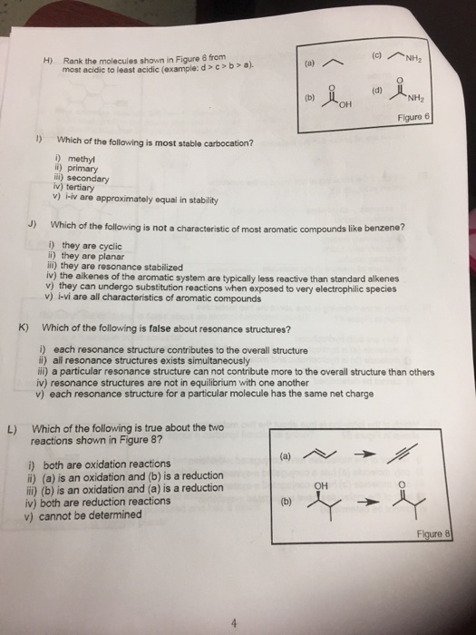 s (c) NH2 Rank the molecules shown in Figure 6 from H) most acidic to least acidic (example:dcba . NH2 он Figure 6 ) Which of