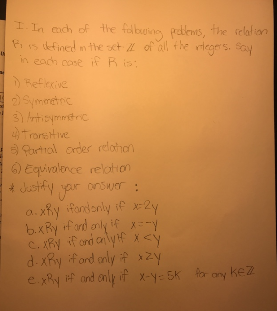 I. In each of the flbwing prdblems, the relation Bis defined in the set Z of all the integers. Say in eadh case if Ris: ne Re