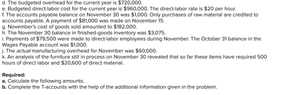 d. The budgeted overhead for the current year is $720,000. e. Budgeted direct-labor cost for the current year is $960,000. Th