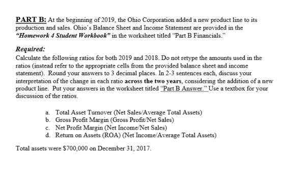 PART B: At the beginning of 2019, the Ohio Corporation added a new product line to its production and sales. Ohios Balance S