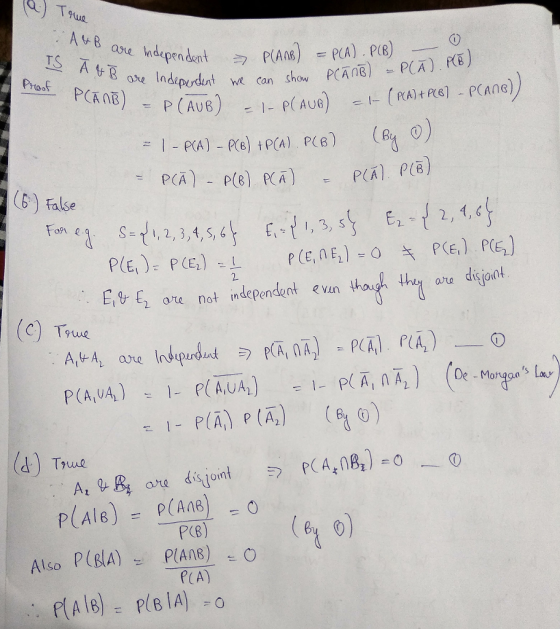 A B ISndePAnSPA) P(R) Proof. PCA AB) = P (Aus) -1-P 6) False 2 ore not ndependent vn thauuh thr are disjont ega P(A P (A2 Tue