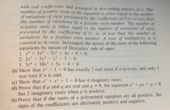with real coefficients and arranged in descending powers of x. The number of positive roots of the equation is either equal t