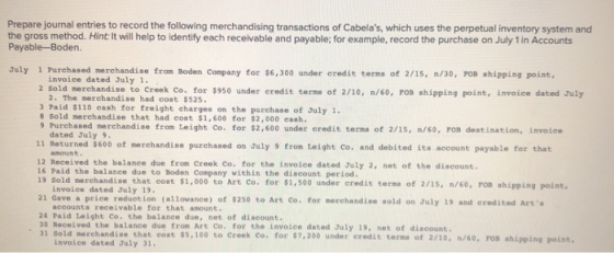 Prepare journal entries to record the following merchandising transactions of Cabelas, which uses the perpetual inventory sy