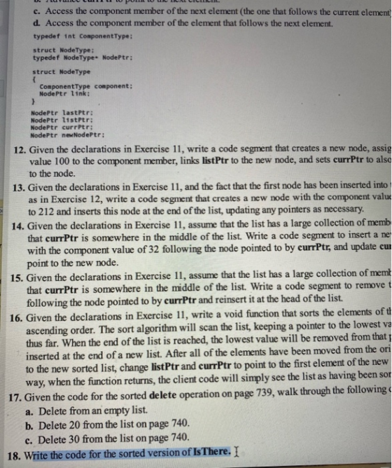 c. Access the component member of the next element (the one that follows the current elemen d. Access the component member of