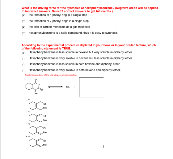 What is the driving force for the synthesis of hexaphenylbenzene? (Negative credit will be applied to incorrect answers. Sele