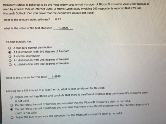 Microsoft Outlook is believed to be the most widely used e-mail manager. A Microsoft executive claims that Outlook is used by