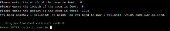 Please enter the width of the room in feet: 8 Please enter the length of the room in feet: 8 Please enter the height of the r
