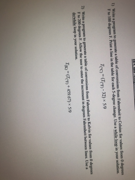 Write a program to generate a table of conversions from Fahrenheit to Celsius for values from 0 degrees F to 100 degrees F. P