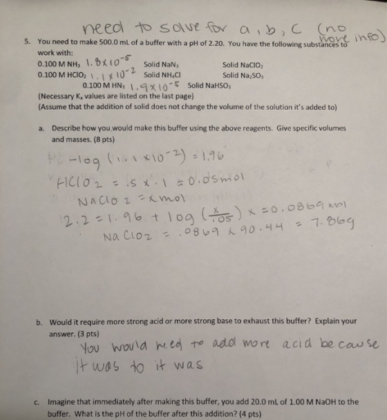 shore info) need to solve for a,b,c (no 5. You need to make 500.0 mL of a buffer with a pH of 2.20. You have the following su