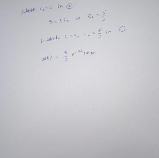 substitute (i=0 in @ -) (2= 25 5=32 ) in substitute ci=0, ₂ = e-4t sinst ut) = win