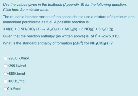 Use the values given in the textbook (Appendix B) for the following question. Click here for a similar table. The reusable bo