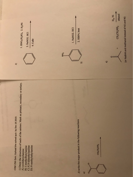CHM 256 Quiz. Upload the solved quix by Dec 19 2019. 1) Draw the structures of each of the amines. Mark as primary, secondary