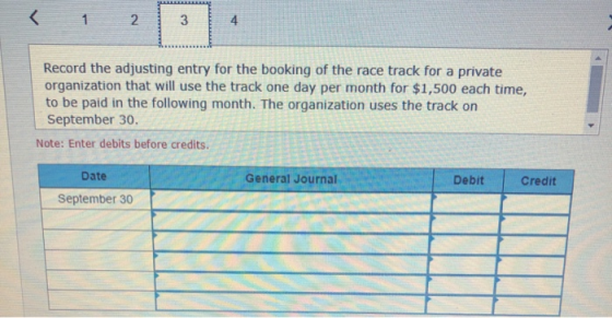1 2 Record the adjusting entry for the booking of the race track for a private organization that will use the track one day p