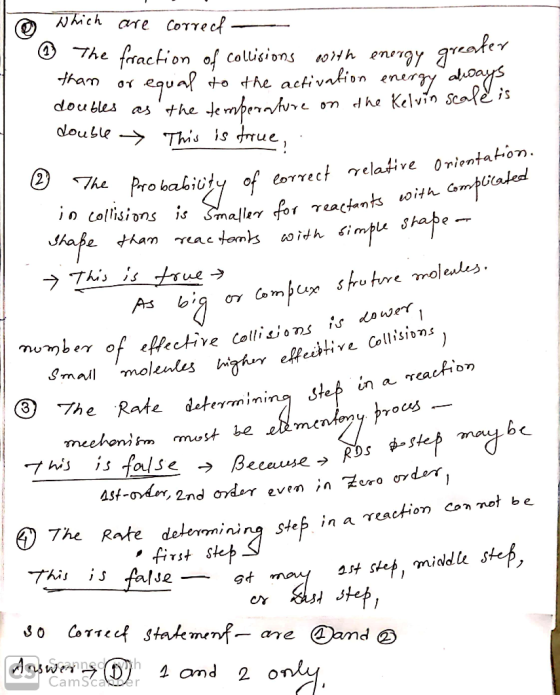 10 which are correct & The fraction of collisions with energy greater than or equal to the activation energy always doubles a