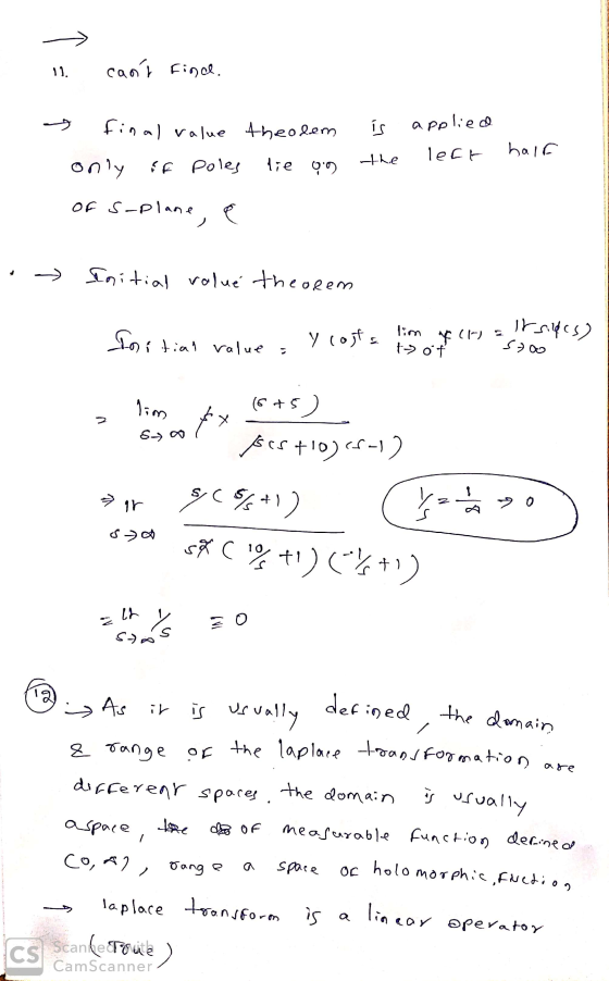 11. cant find. is applied 9 final value theodem only E poles half left the lie og OF S-plane ane, e • Initial value theorem