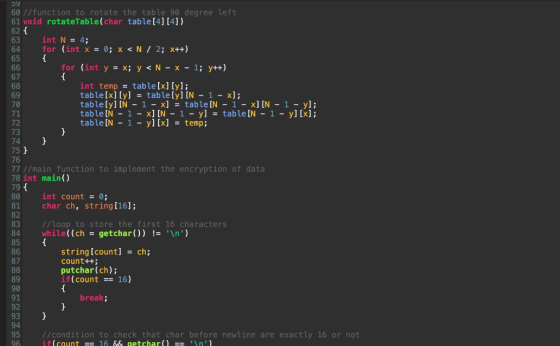 59 60 //function to rotate the table 90 degree left 61 void rotateTable(char table[4][4]), 62 { int N = 4; for (int x = 0; x<