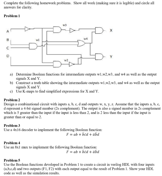 Complete the following homework problems. Show all work (making answers for clarity sure it is legible) and circle all Proble
