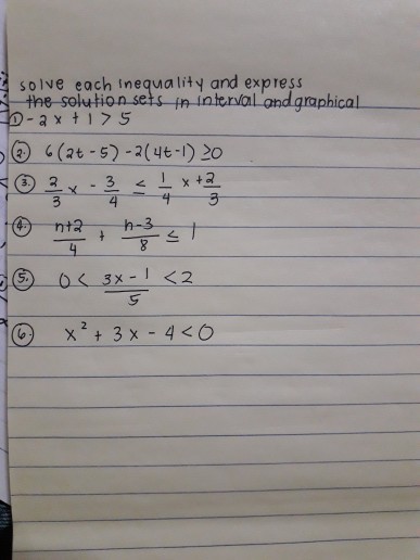 solve each inequality and express -the soluti nterslal andgraphical (26-5)-220 3-32 4 5.