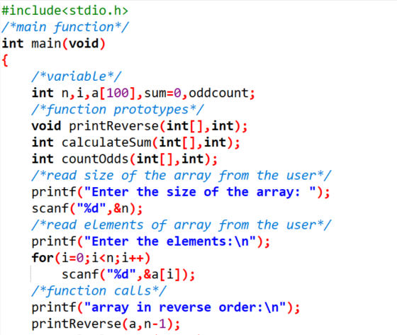 #include<stdio.h> /*main function*/ int main(void) { /*variable*/ int n, i, a[100], sum=0, oddcount; /*function prototypes*/