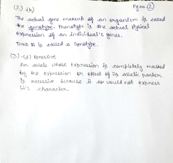 (2) +b) Pg No - 2 The actual gene makeup of an organesm is called the genotype. Phenotype is the actual prysical. Expression