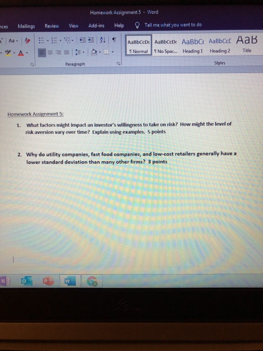 Homework Assignment 5 - Word aces Mailings Review View Add-ins Help Tell me what you want to do . Aa. .A .. = 21 9. AaBbccc A