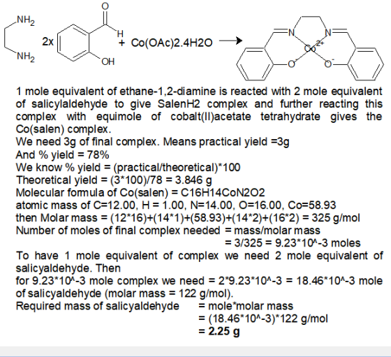 __NH₂ `NH₂ Η . + Co(OAC)2.4H20 — OH 1 mole equivalent of ethane-1,2-diamine is reacted with 2 mole equivalent of salicylaldeh