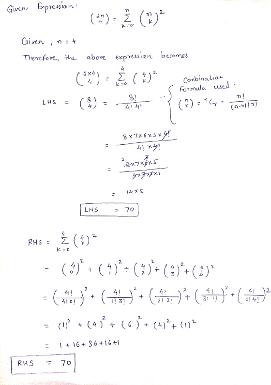 Given Gprenion: Given above expresian becomes Thercfore, the 4 Σ( )7 Combinatian FOrmula used kco () LHS 4 4! 8 x 7x6 xSx - L