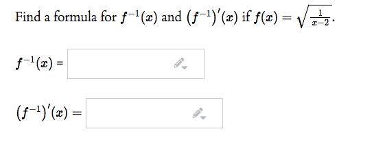 Find a formula for f-h(x) and (f1)(x) if f(x) = V. f-(2) = (f-1)(x) =