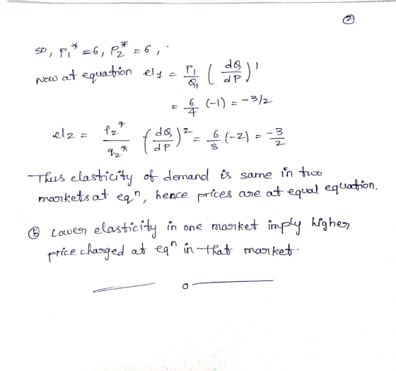 2) 2- This clasticty f demand s same h t rrakets at e, hence prcesae at equel equion