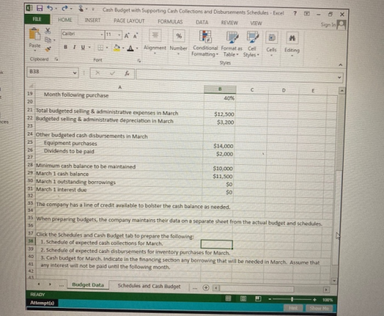5. HOME Cash Budget with Supporting Cash Collections and Disbursements Schedules - Excel PAGE LAYOUT FORMULAS DATA REVIEW VIE