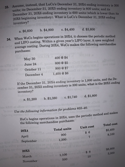 23. Assume, instead, that LuCos December 31, 20X4 ending that LuCos December 31, 20X4 ending inventory is 300 units: its De