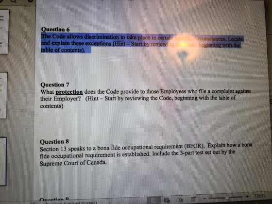 Question 6 The Code allows discrimination to take place in certain the circumstances. Locate and explain these exceptions (Hi