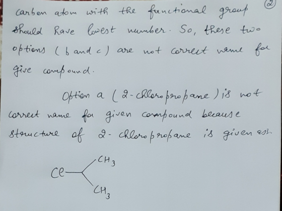 carben atom with the functional group should have lowest number lowest number. So, these two options (b and c) are not correc