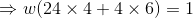 \Rightarrow w(24\times 4+4\times 6)=1