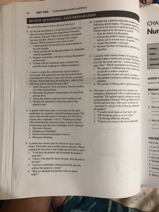 UNIT TWO Understanding Health and Illness REVIEW QUESTIONS-TEST PREPARATION CHA Nur Choose the best aurer unless directed oth