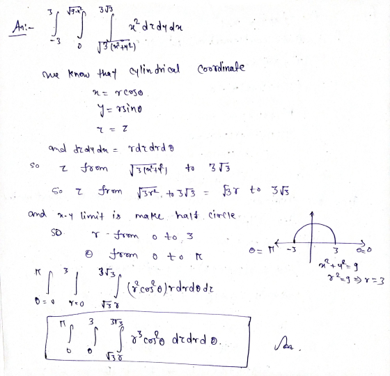 313 I ze?dzdy dlm 3 5 13 (1) nue know that cylindrical coordinate na reaso : y = rsino 7 = 2 . and dz dy dn = rdedordo so z f