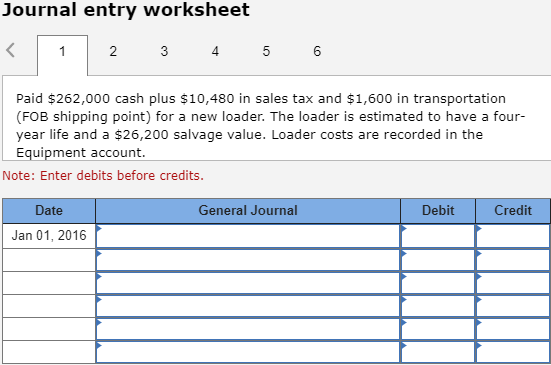 Journal entry worksheet 1 2 3 4 5 6 Paid $262,000 cash plus $10,480 in sales tax and $1,600 in transportation (FOB shipping p