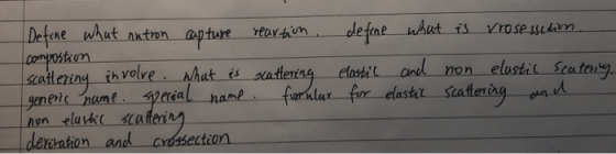 Defene whut nntrmn apture scatlering in volve hut atering paeal dde fine hhut ts vrosessukim Yeav-tun elasti and fuorular fo
